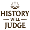History Will Judge Policy Statement