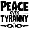 Peace Over Tyranny Chain Breaks