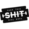 Fuck This Shit Razor Blade