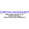 Ordnungsamt Sieh das als Feedback