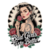 Bad Girls Taste Better Rockabilly Tattoo Pin Up