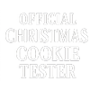 Official Christmas Cookie Tester
