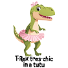 TREX Très Chic en Tutu