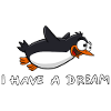 Penguin - I have a dream
