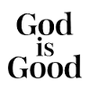 God is Good Serif Print