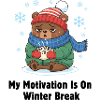 Winter Break Motivation Bear