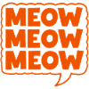 Meow Meow Meow Cat Speech Bubble