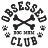 Obsessed Dog Mom Club Besessene Hundemama