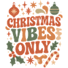 Christmas Vibes Only Retro