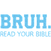 Bruh Bible Shirt – Read the Bible