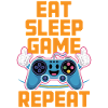 Eat Sleep Game Repeat