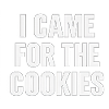 Je suis venu pour les biscuits
