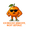 Muskelorange mit Spruch