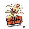 chase your dreams