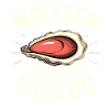 Moister Than An Oyster Tee