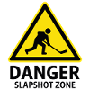 Danger Slapshot Zone Eishockey Warnschild