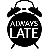 Always Too Late Monochrome Bold