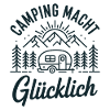 Camping Macht Glücklich – Naturmotiv
