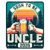 Uncle 2026, Expectant Uncle, Future Uncle