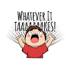 Whatever it TAAAAAKES! Niemals Aufgeben!