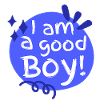 I'm a good boy