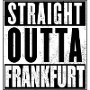 Straight Outta Frankfurt White