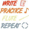 Write Practice Flute Repeat