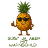 Ananas mit Stil Warnschild