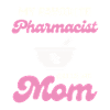Maman pharmacienne préférée