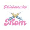Ma mère phlébotomiste préférée