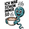 Funny coffee saying with sperm motif
