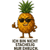 Pineapple with style and honesty