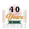 40 Years of Awesome Birthday