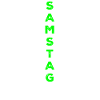 Saturday - green