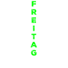Friday - green
