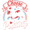 Choose Positivity Cat