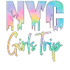 NYC Girls Trip