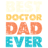 Best Doctor Dad Ever