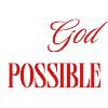 Avec Dieu, tout est possible