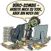 Office zombie: Work until death