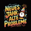 New Year, Old Problems – Celebration Motif