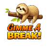 Faulpelz Faultier Gimme A Break Design