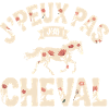 J'Peux Pas J'Ai Cheval