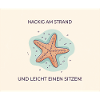 Nackig am Strand – Lustiger Seestern Spruch