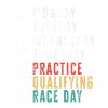 Race Week Schedule: Practice Qualifying Race