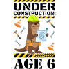 Under Construction 6th Birthday Otter