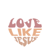 Love Like Jesus