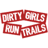 Dirty Girls Run Trails