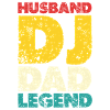 Husband DJ Dad Legend