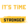It's time to get stronger